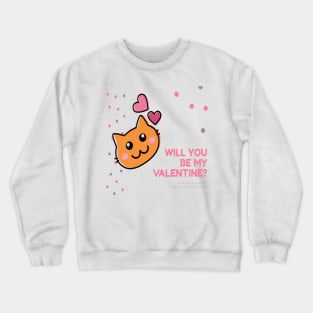 Will You Be My Walentine, Cat Crewneck Sweatshirt